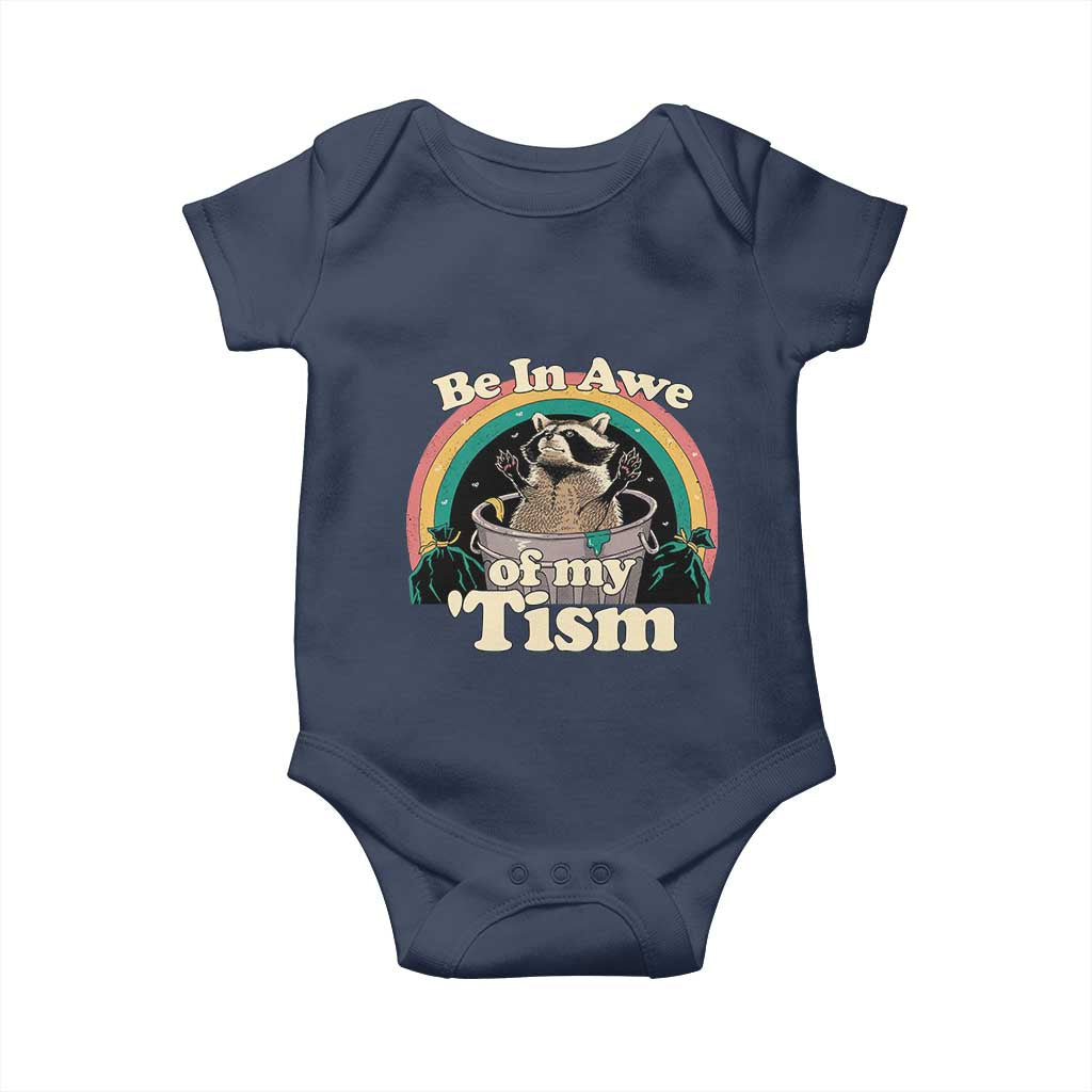 Autism Funny Raccoon Baby Onesie Be In Awe Of My 'Tism Meme Autistic TS02 Navy Print Your Wear