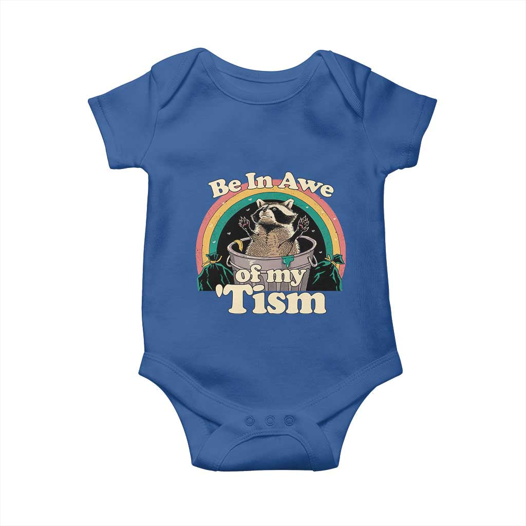 Autism Funny Raccoon Baby Onesie Be In Awe Of My 'Tism Meme Autistic TS02 Royal Blue Print Your Wear
