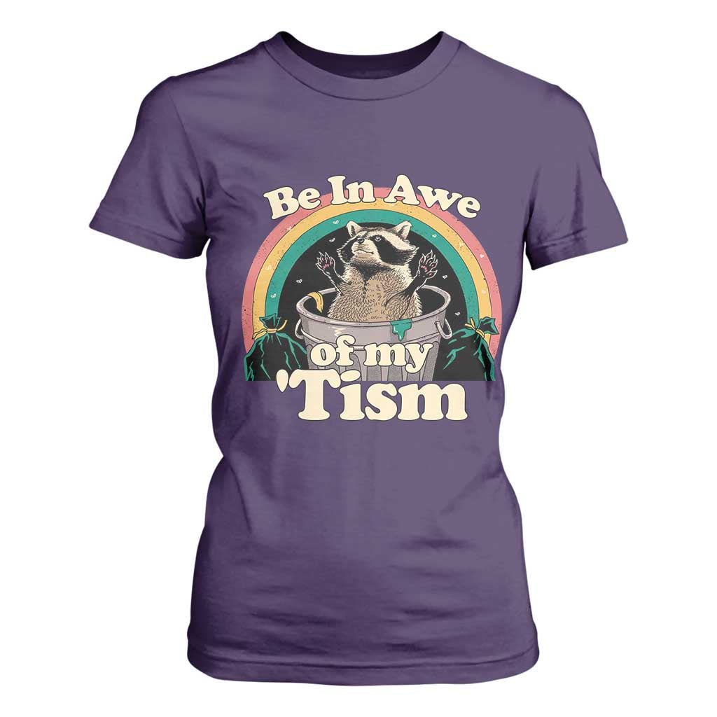 Autism Funny Raccoon T Shirt For Women Be In Awe Of My 'Tism Meme Autistic TS02 Purple Print Your Wear