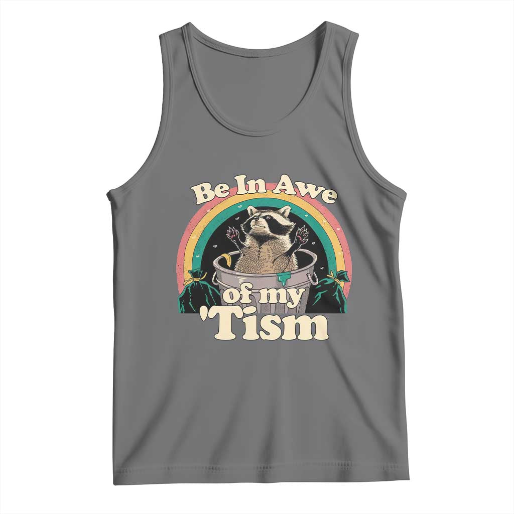 Funny Autism Raccoon Tank Top Be In Awe Of My 'Tism Meme Autistic TS02 Black Heather Print Your Wear