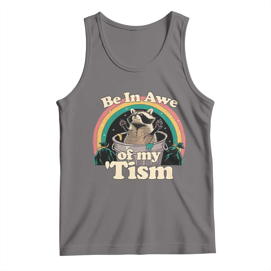 Funny Autism Raccoon Tank Top Be In Awe Of My 'Tism Meme Autistic TS02 Deep Heather Print Your Wear