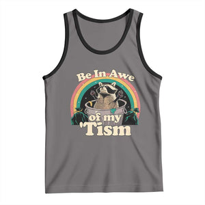 Funny Autism Raccoon Tank Top Be In Awe Of My 'Tism Meme Autistic TS02 Deep Heather Black Print Your Wear