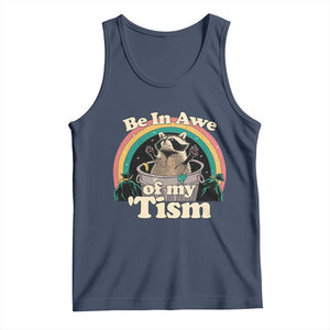 Funny Autism Raccoon Tank Top Be In Awe Of My 'Tism Meme Autistic TS02 Navy Print Your Wear