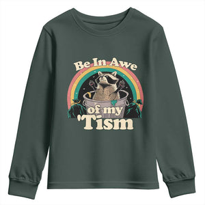 Autism Funny Raccoon Youth Sweatshirt Be In Awe Of My 'Tism Meme Autistic TS02 Dark Forest Green Print Your Wear