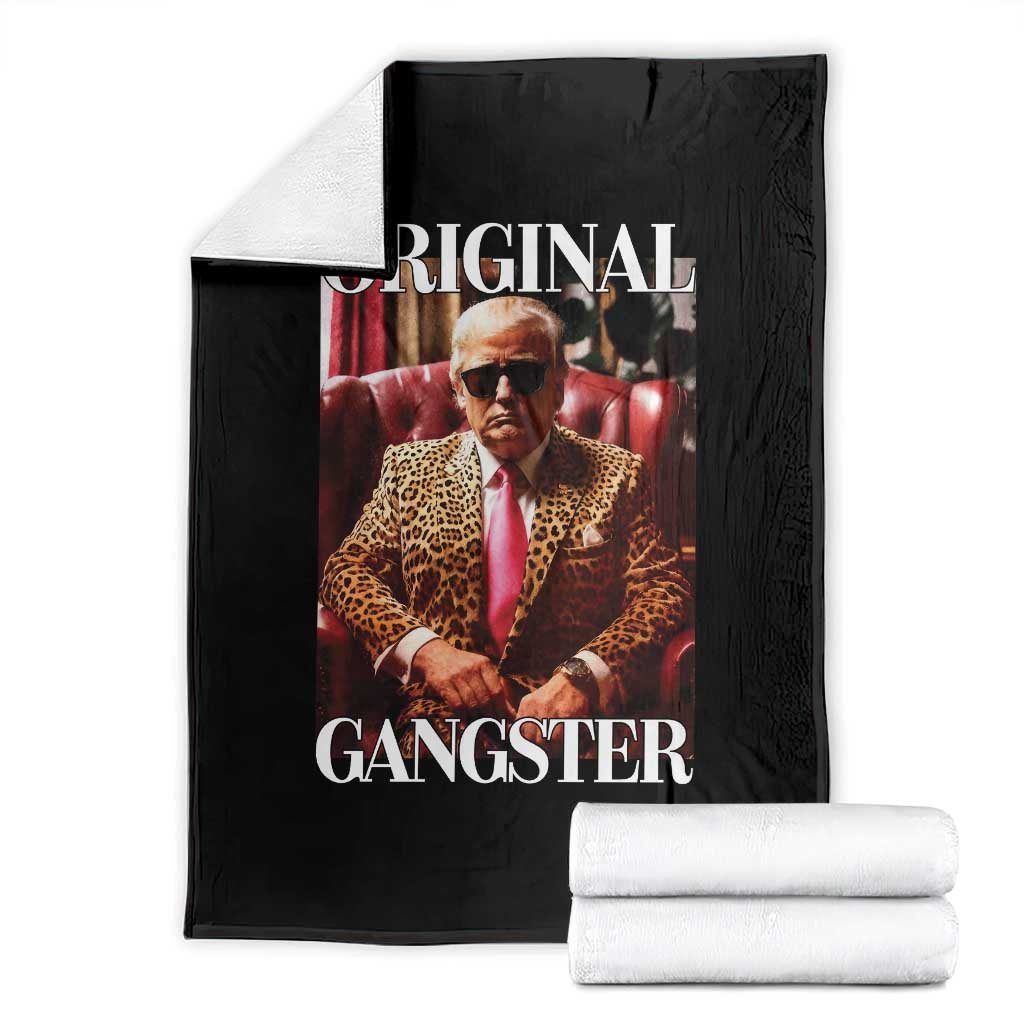 Trump Original Gangster Throw Blanket Funny Daddy Political Satire TS02 Black Print Your Wear