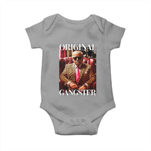 Trump Original Gangster Baby Onesie Funny Daddy Political Satire TS02 Sport Gray Print Your Wear