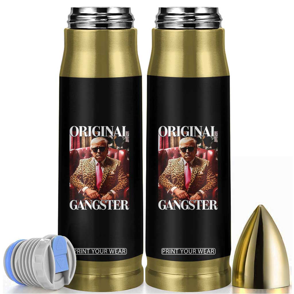 Trump Original Gangster Bullet Tumbler Funny Daddy Political Satire TS02 Black Print Your Wear