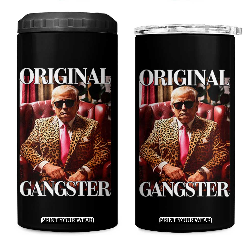 Trump Original Gangster 4 in 1 Can Cooler Tumbler Funny Daddy Political Satire TS02 One Size: 16 oz Black Print Your Wear