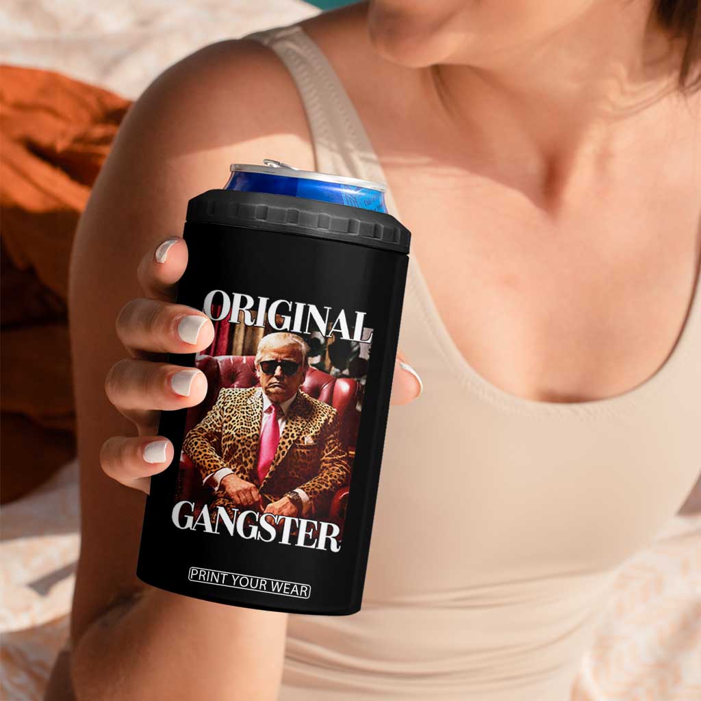 Trump Original Gangster 4 in 1 Can Cooler Tumbler Funny Daddy Political Satire TS02 Print Your Wear