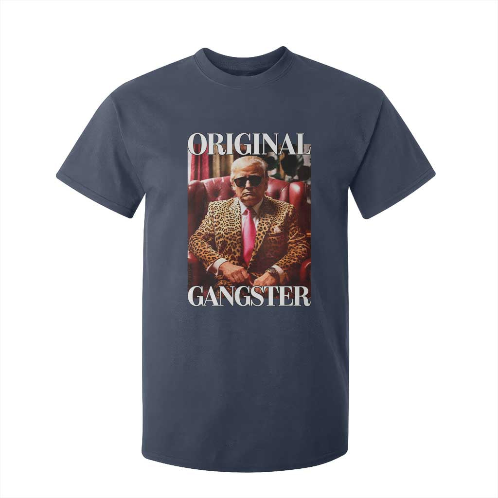 Trump Original Gangster T Shirt For Kid Funny Daddy Political Satire TS02 Navy Print Your Wear