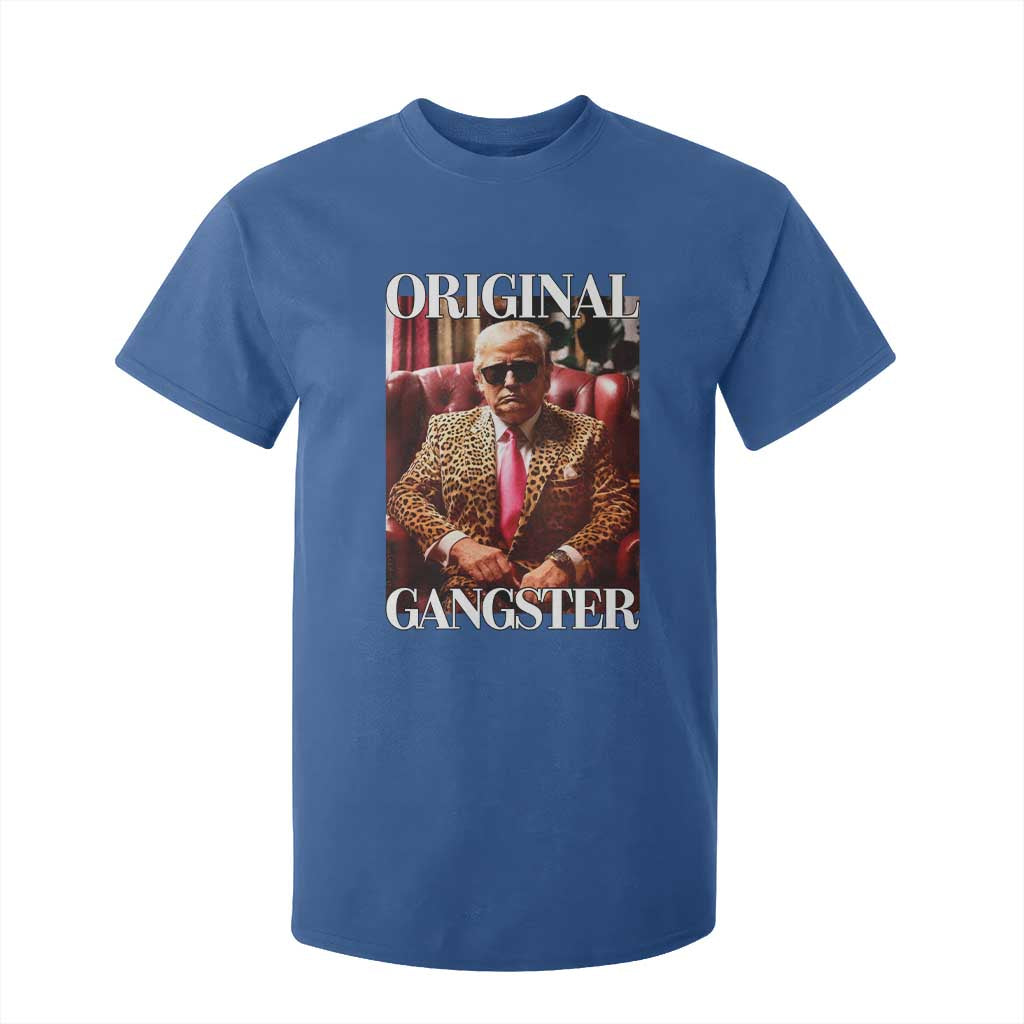 Trump Original Gangster T Shirt For Kid Funny Daddy Political Satire TS02 Royal Blue Print Your Wear