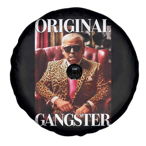 Trump Original Gangster Spare Tire Cover Funny Daddy Political Satire TS02 Print Your Wear