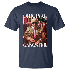 Trump Original Gangster T Shirt Funny Daddy Political Satire TS02 Navy Print Your Wear