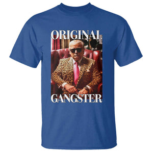 Trump Original Gangster T Shirt Funny Daddy Political Satire TS02 Royal Blue Print Your Wear