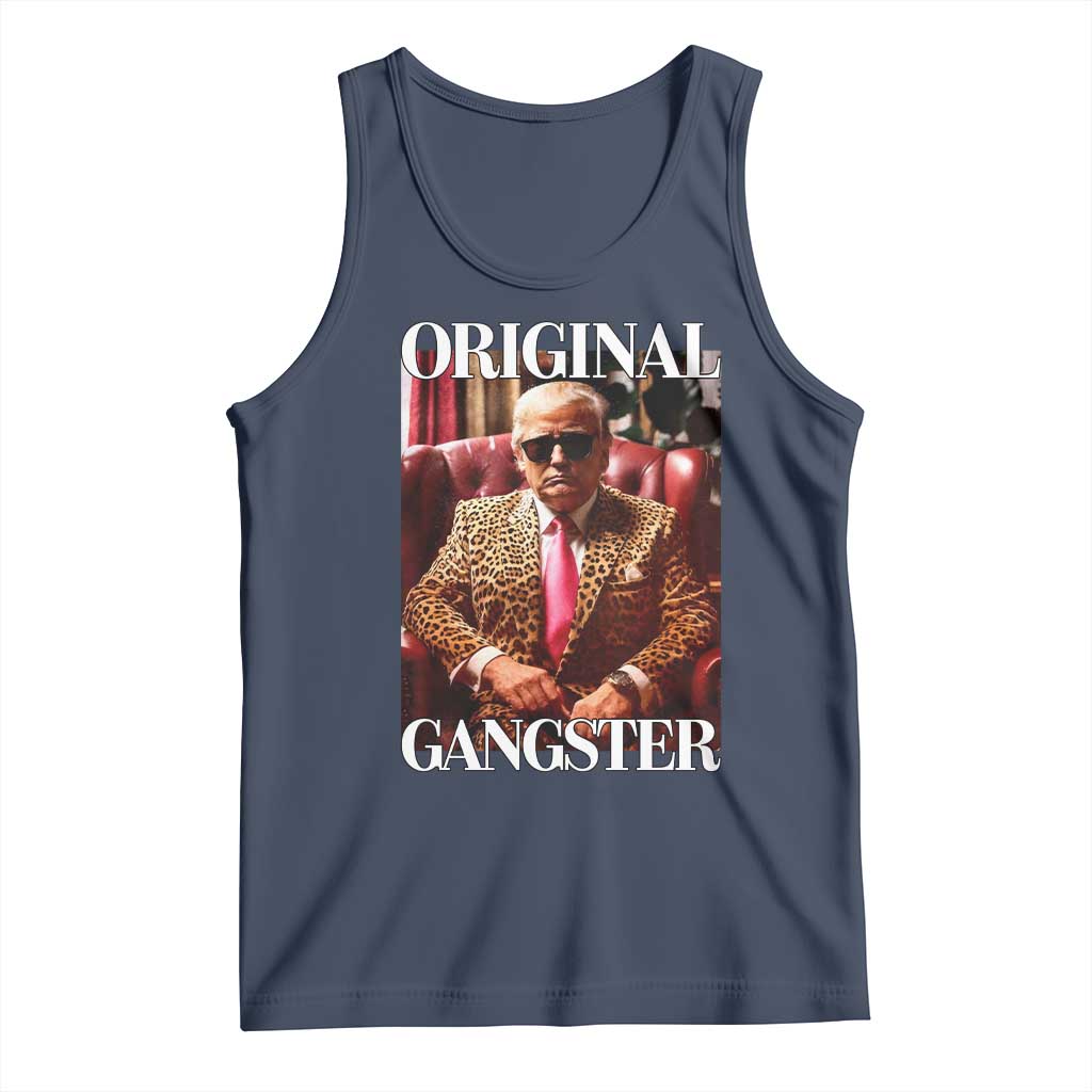 Trump Original Gangster Tank Top Funny Daddy Political Satire TS02 Navy Print Your Wear