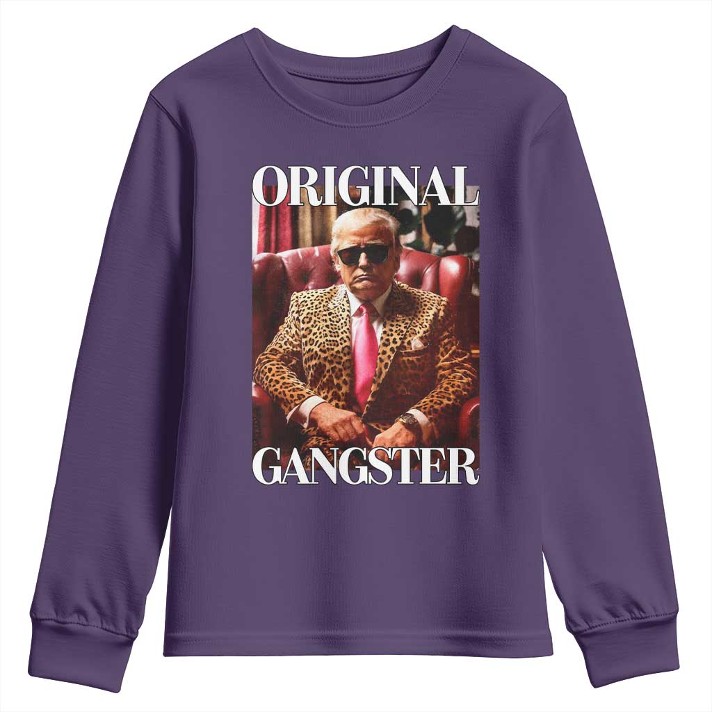 Trump Original Gangster Youth Sweatshirt Funny Daddy Political Satire TS02 Purple Print Your Wear