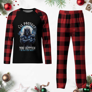 Funny Alpha Wolf Meme Plaid Pajama Set I'll Protect You Kitten No Matter What Literally Me Male Werewolf TS02 Buffalo Plaid Print Your Wear