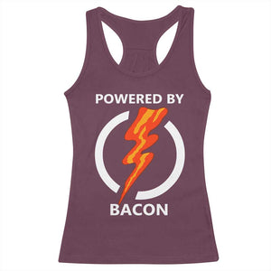 Funny Bacon Lover Racerback Tank Top Powered By Bacon Cured Pork Master TS02 Maroon Print Your Wear