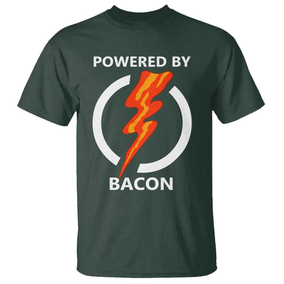 Funny Bacon Lover T Shirt Powered By Bacon Cured Pork Master TS02 Dark Forest Green Print Your Wear