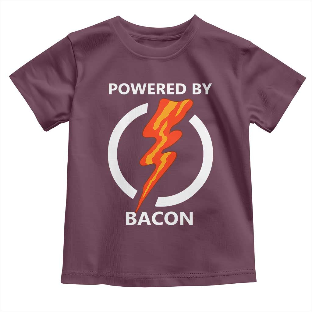 Funny Bacon Lover Toddler T Shirt Powered By Bacon Cured Pork Master TS02 Maroon Print Your Wear