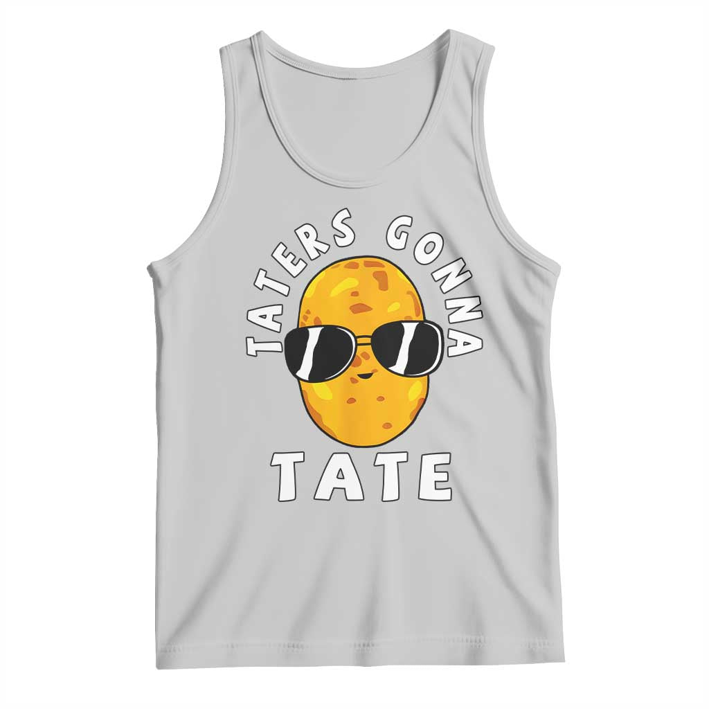 Funny Tater Tot Tank Top Taters Gonna Tate Tots Meme Potato Made Foodie Lover TS02 Ash Print Your Wear