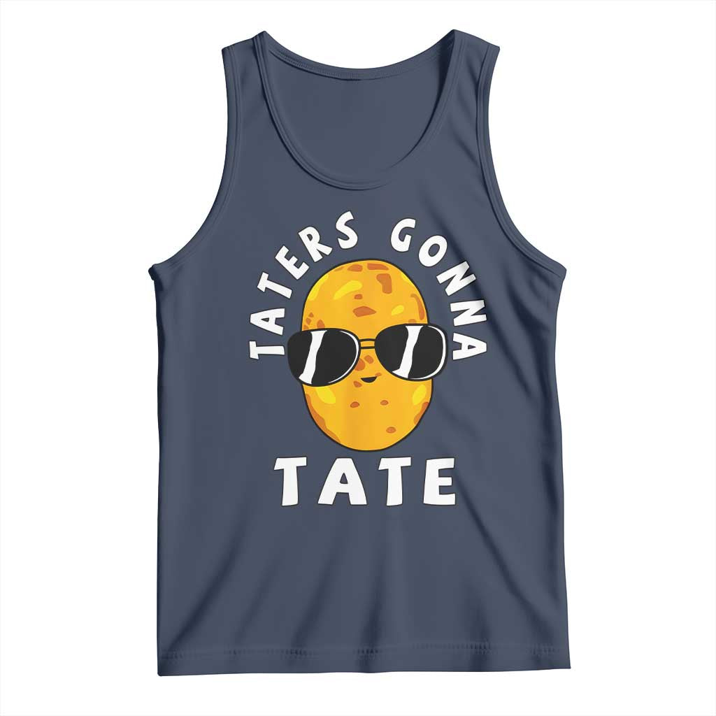 Funny Tater Tot Tank Top Taters Gonna Tate Tots Meme Potato Made Foodie Lover TS02 Navy Print Your Wear