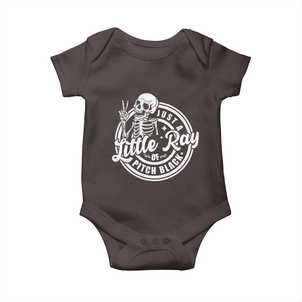 Funny Saying Skeleton Baby Onesie I'm Just A Little Ray Of Pitch Black Sarcastic TS02 Dark Chocolate Print Your Wear