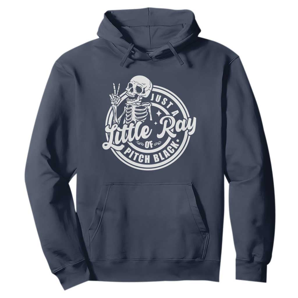 Funny Saying Skeleton Hoodie I'm Just A Little Ray Of Pitch Black Sarcastic TS02 Navy Print Your Wear