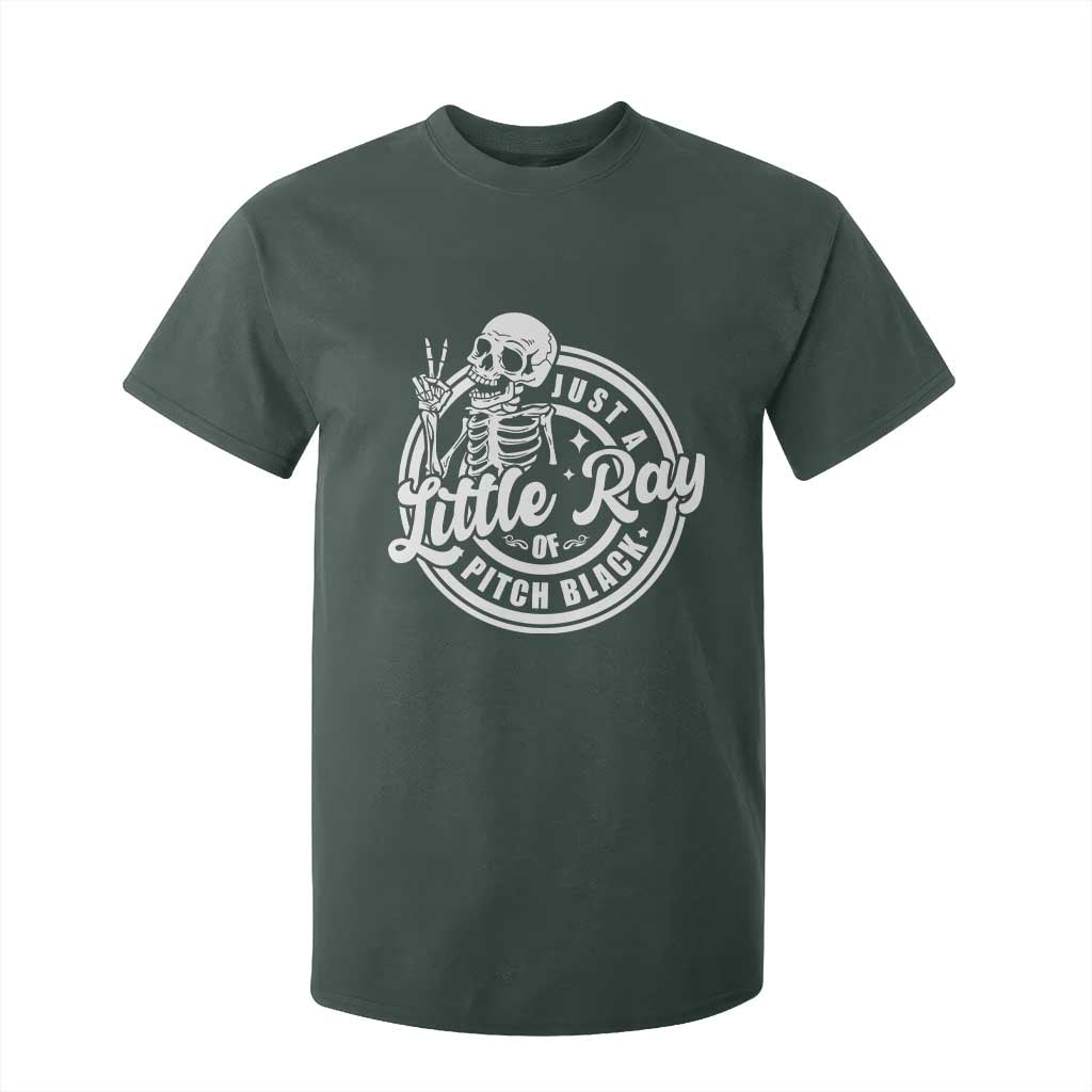 Funny Saying Skeleton T Shirt For Kid I'm Just A Little Ray Of Pitch Black Sarcastic TS02 Dark Forest Green Print Your Wear