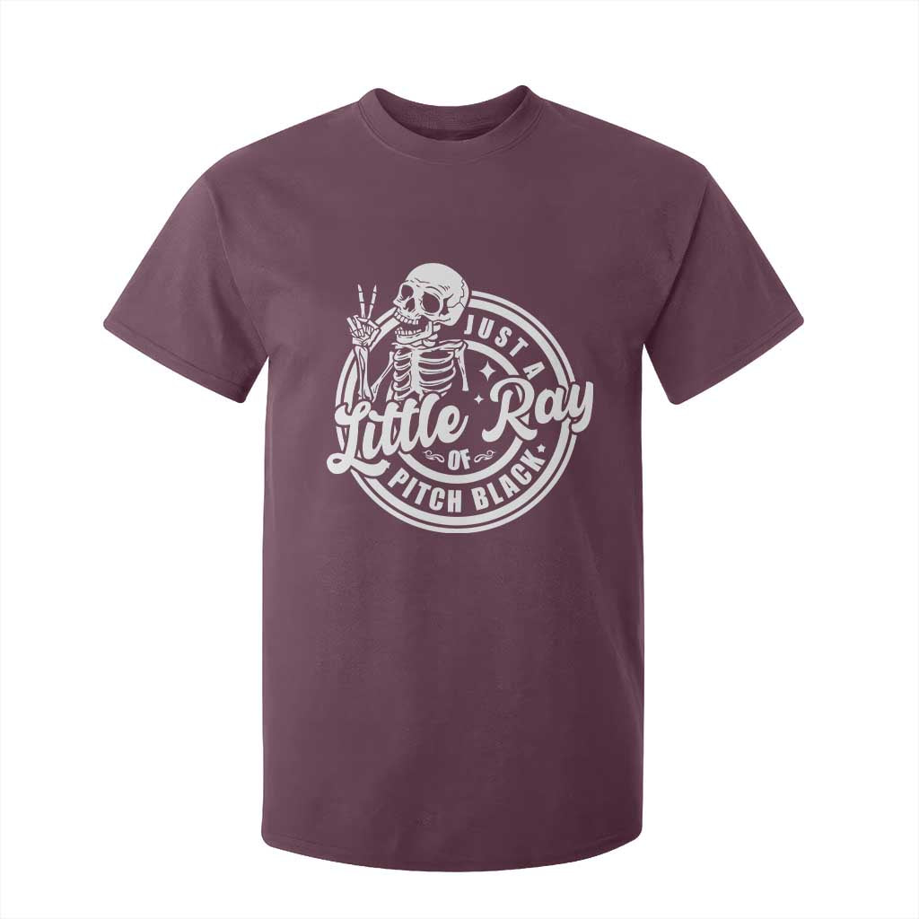 Funny Saying Skeleton T Shirt For Kid I'm Just A Little Ray Of Pitch Black Sarcastic TS02 Maroon Print Your Wear