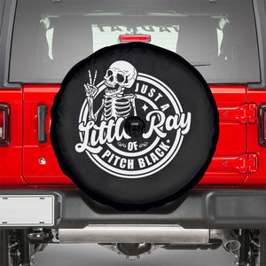 Funny Saying Skeleton Spare Tire Cover I'm Just A Little Ray Of Pitch Black Sarcastic TS02 Black Print Your Wear