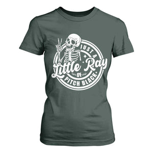 Funny Saying Skeleton T Shirt For Women I'm Just A Little Ray Of Pitch Black Sarcastic TS02 Dark Forest Green Print Your Wear