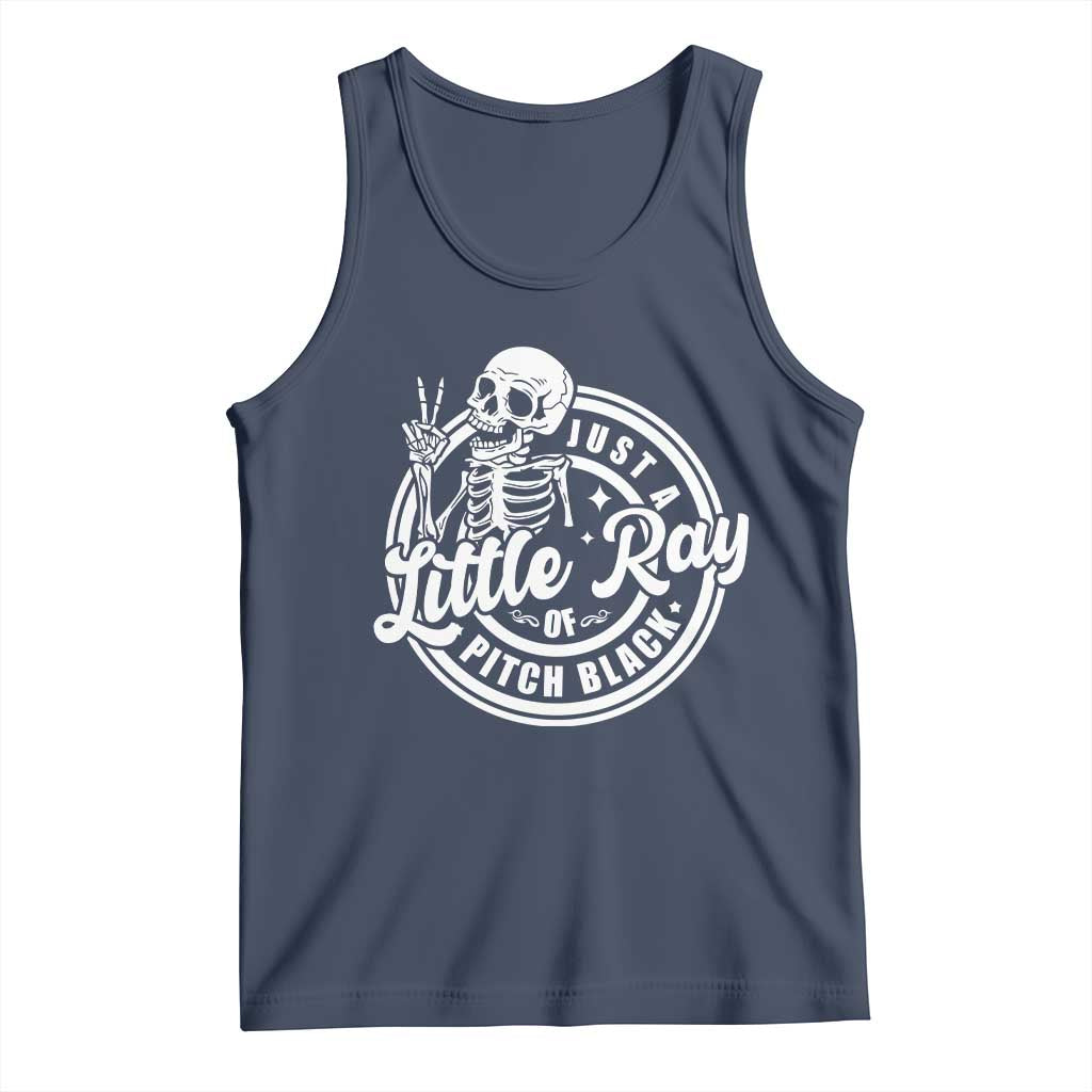 Funny Saying Skeleton Tank Top I'm Just A Little Ray Of Pitch Black Sarcastic TS02 Navy Print Your Wear