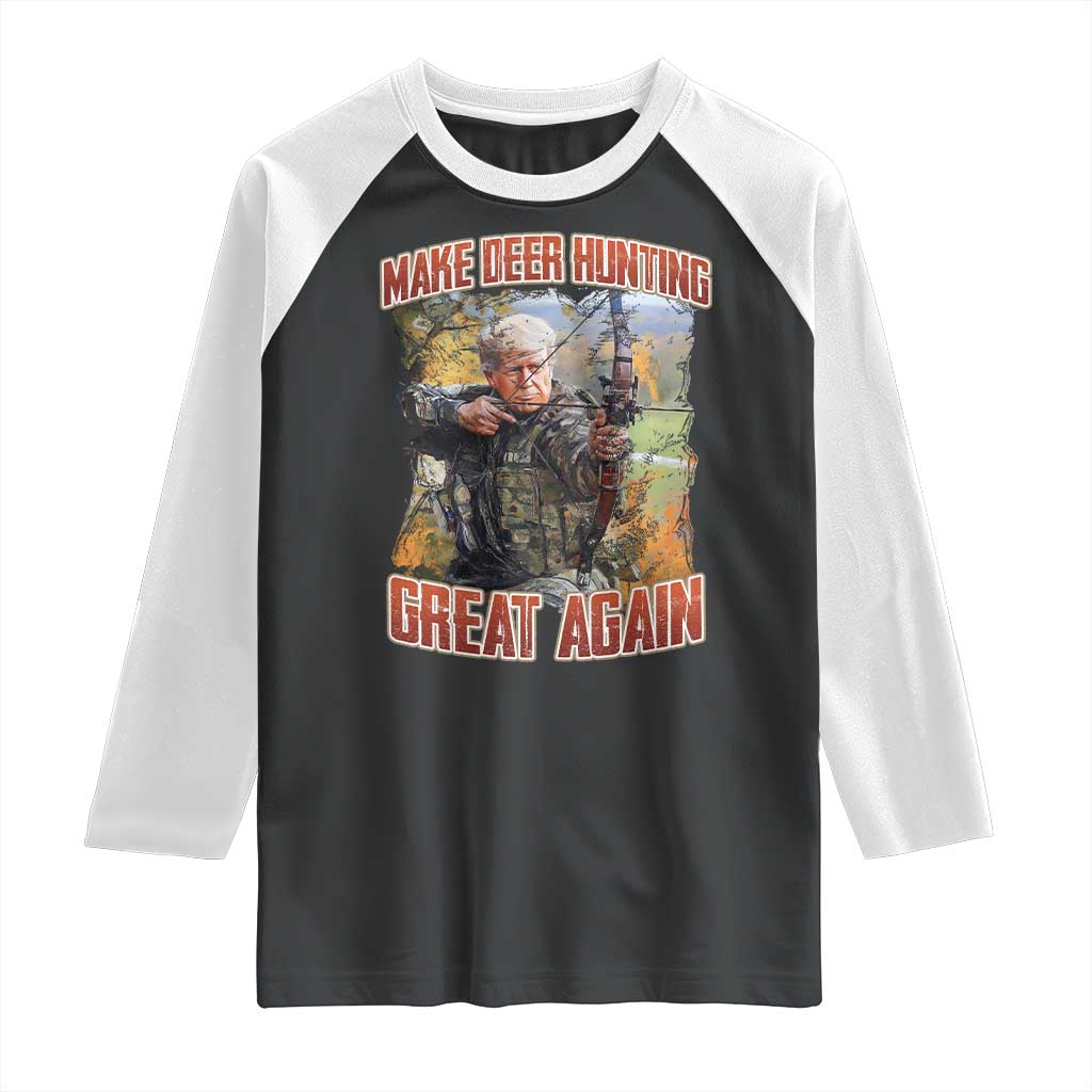 Trump Deer Hunting Raglan Shirt Make Deer Hunting Great Again Trump TS02 Black White Print Your Wear