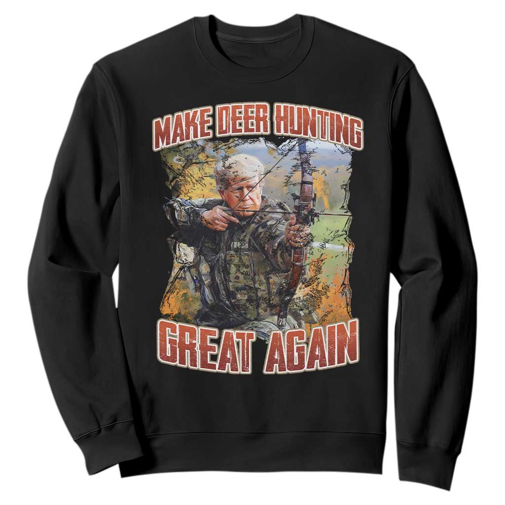 Trump Deer Hunting Sweatshirt Make Deer Hunting Great Again Trump TS02 Black Print Your Wear