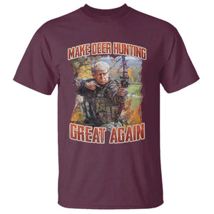 Trump Deer Hunting T Shirt Make Deer Hunting Great Again Trump TS02 Maroon Print Your Wear