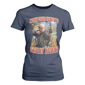 Trump Deer Hunting T Shirt For Women Make Deer Hunting Great Again Trump TS02 Navy Print Your Wear