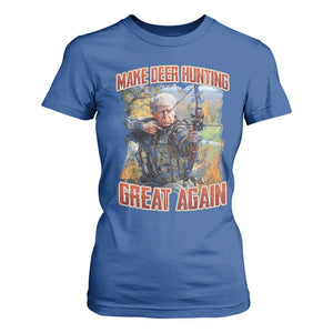 Trump Deer Hunting T Shirt For Women Make Deer Hunting Great Again Trump TS02 Royal Blue Print Your Wear
