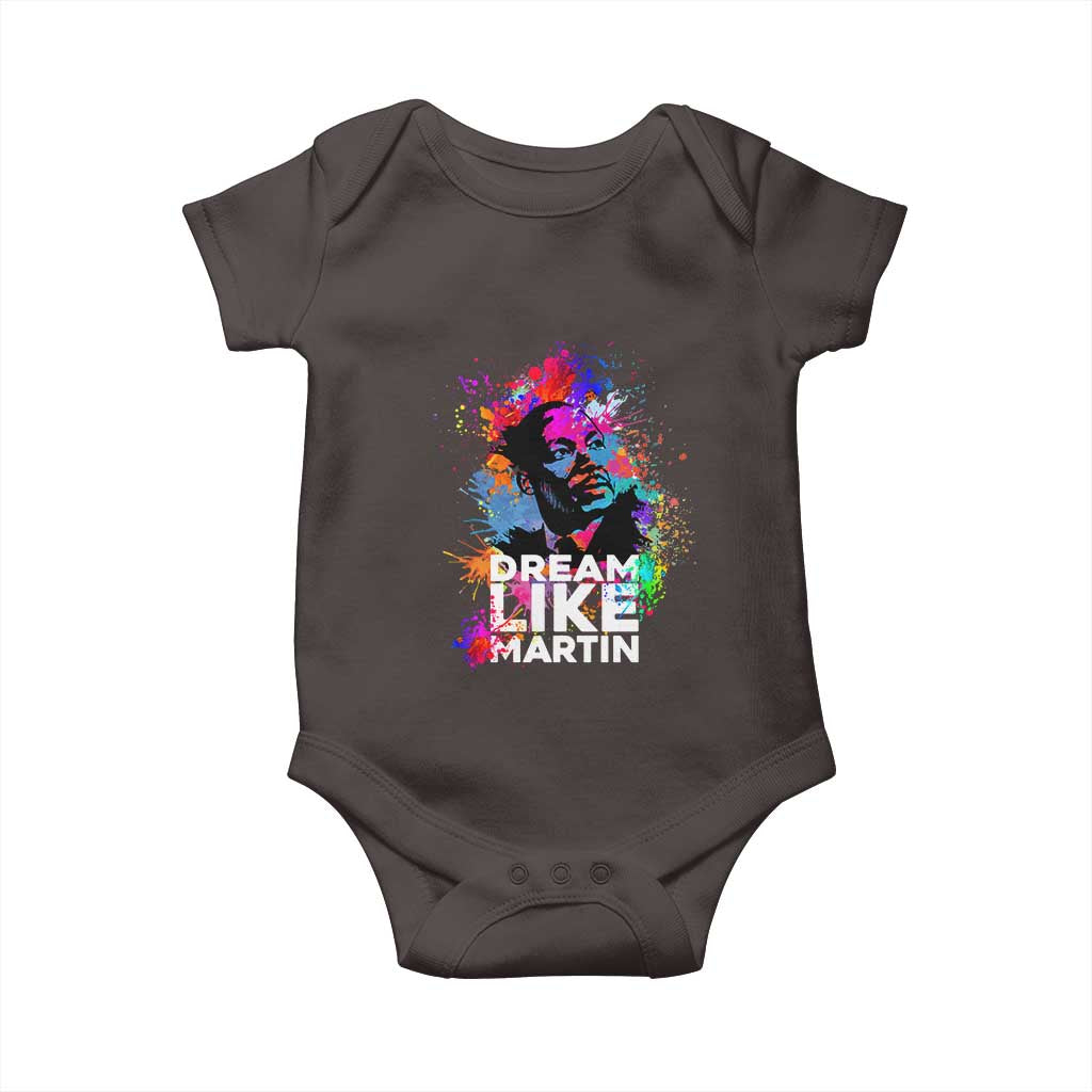 Dream Like Martin Baby Onesie MLK American Civil Rights Leader Inspiration TS02 Dark Chocolate Print Your Wear