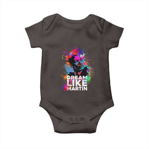 Dream Like Martin Baby Onesie MLK American Civil Rights Leader Inspiration TS02 Dark Chocolate Print Your Wear