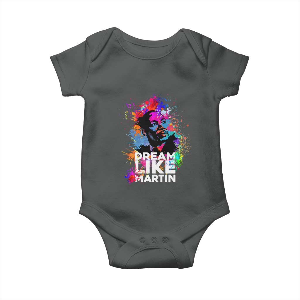 Dream Like Martin Baby Onesie MLK American Civil Rights Leader Inspiration TS02 Dark Heather Print Your Wear