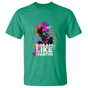 MLK T Shirt Dream Like Martin Black History Month Civil Rights Leader TS02 Irish Green Printyourwear