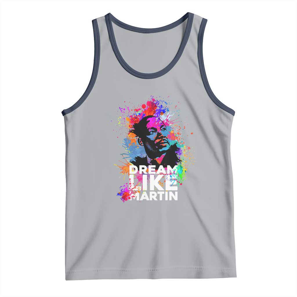 Dream Like Martin Tank Top MLK American Civil Rights Leader Inspiration TS02 Athletic Heather Navy Print Your Wear