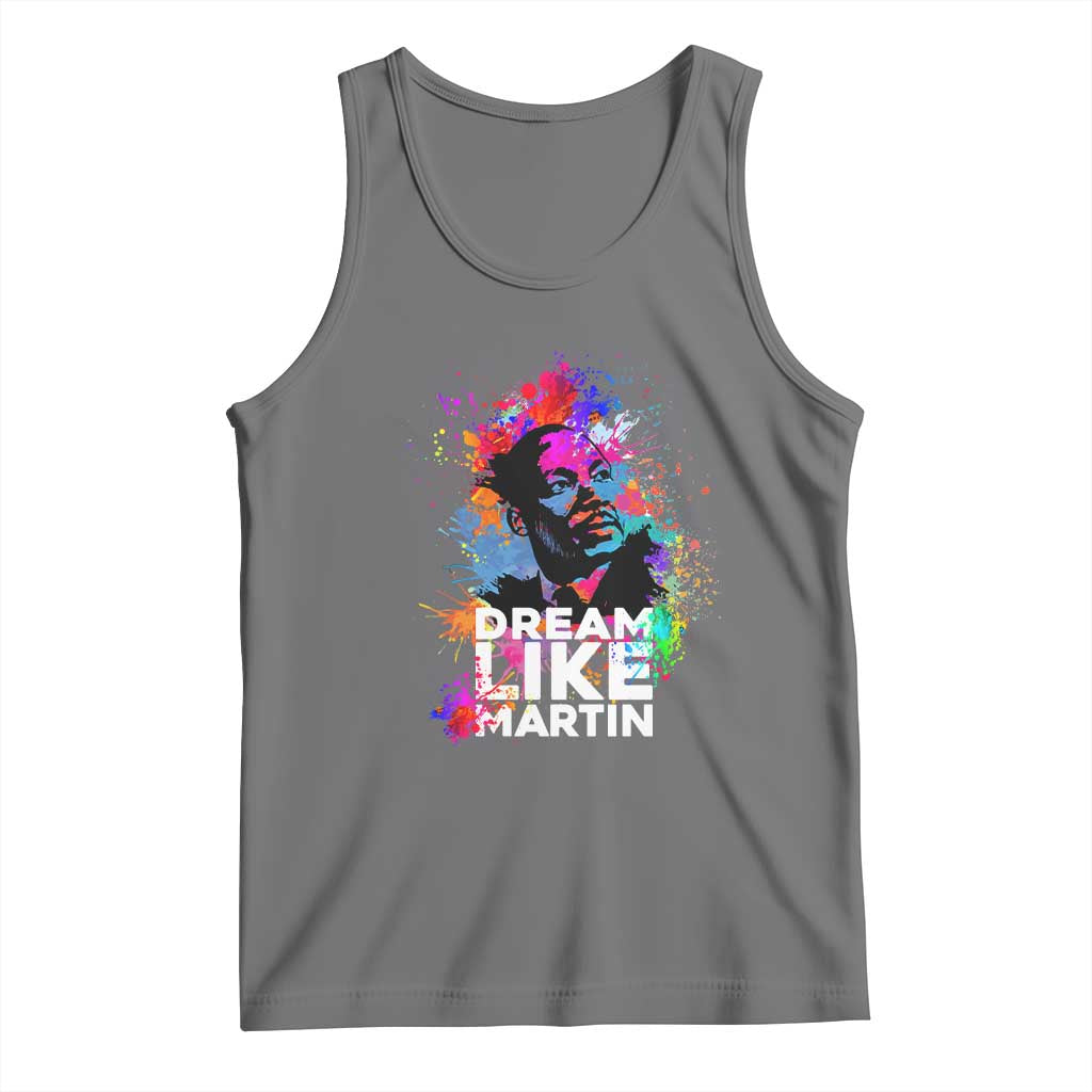 Dream Like Martin Tank Top MLK American Civil Rights Leader Inspiration TS02 Black Heather Print Your Wear