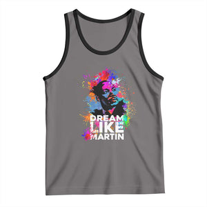 Dream Like Martin Tank Top MLK American Civil Rights Leader Inspiration TS02 Deep Heather Black Print Your Wear