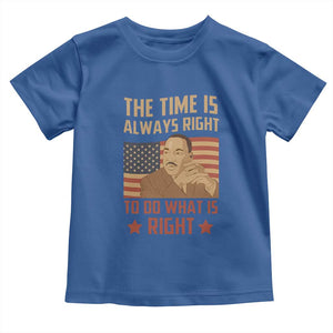 MLK Quotes Toddler T Shirt The Time Always Right To Do What Is Right Retro American Flag TS02 Royal Blue Print Your Wear