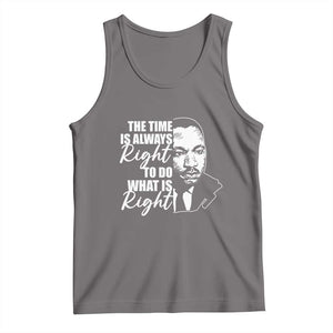 MLK Inspirational Quotes Tank Top The Time Always Right To Do What Is Right TS02 Deep Heather Print Your Wear