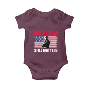 MLK Baby Onesie His Dream Still Matters Martin Luther King TS02 Maroon Print Your Wear