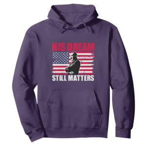 MLK Hoodie His Dream Still Matters Black History Month TS02 Purple Printyourwear