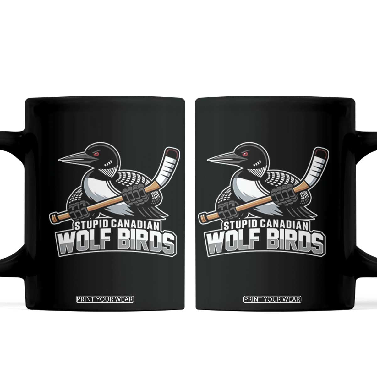 Stupid Canadian Wolf Birds Coffee Mug Funny Common Loon Viral Hockey Romance TS02 Black Print Your Wear